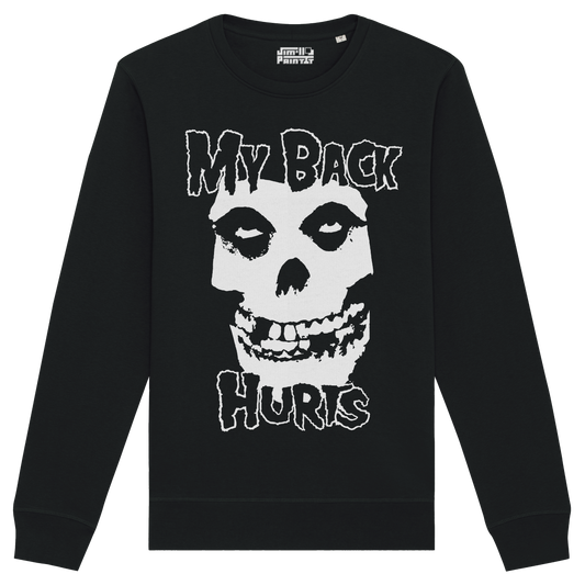 My Back Hurts - Sweatshirt