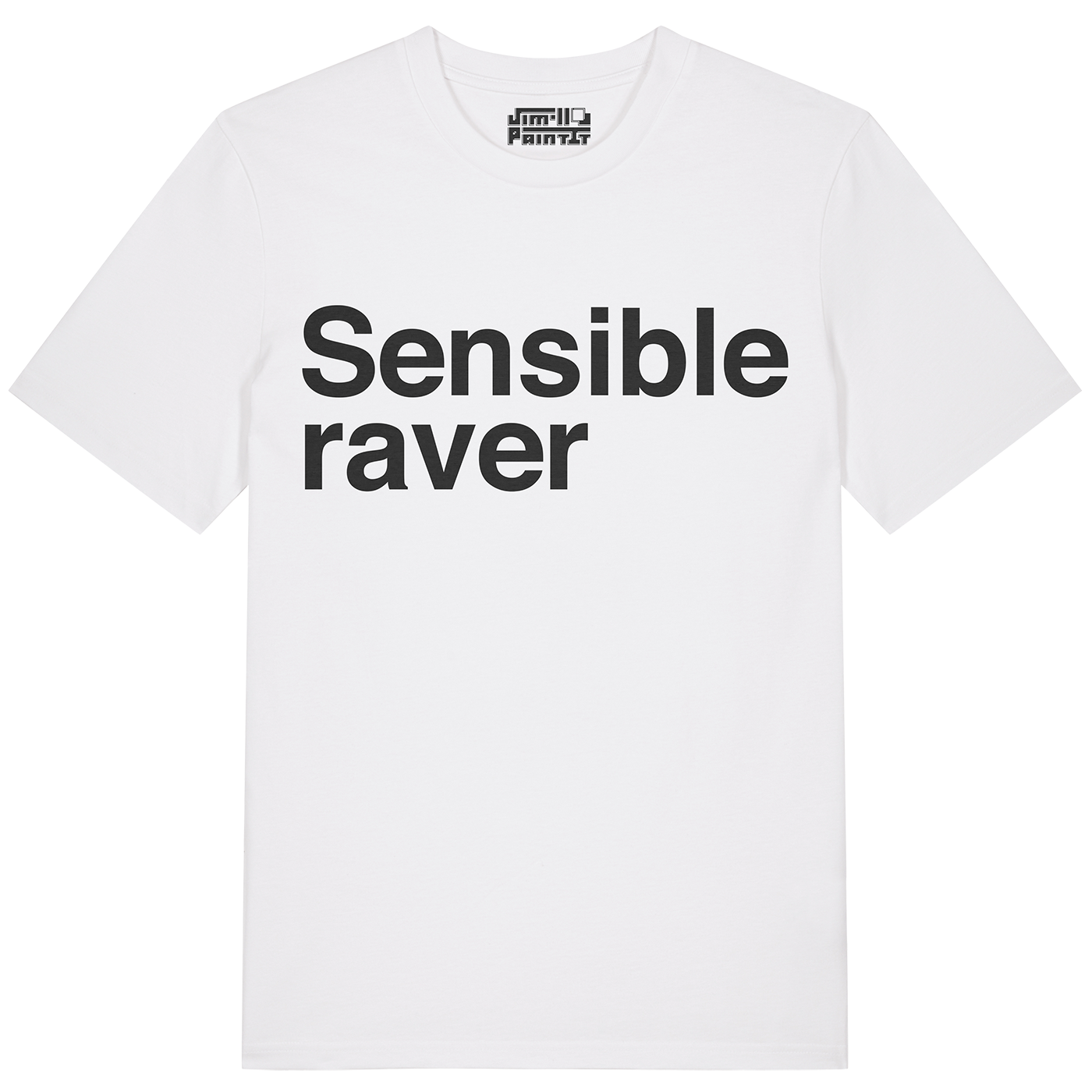 Sensible Raver - Unisex T-shirt